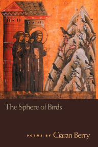 Title: The Sphere of Birds, Author: Ciaran Berry MFA
