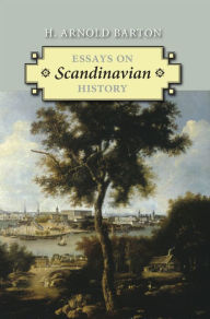 Title: Essays on Scandinavian History / Edition 2, Author: H. Arnold Barton