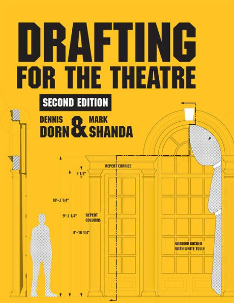 Drafting for the Theatre / Edition 2