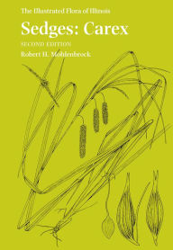 Title: Sedges: Carex, Author: Robert H. Mohlenbrock