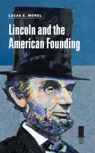 Download pdf full books Lincoln and the American Founding 9780809337859