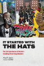 It Started with the Hats: The Life Experiences of Boston's Founding Street Gang Members
