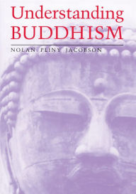 Title: Understanding Buddhism, Author: Nolan Pliny Jacobson