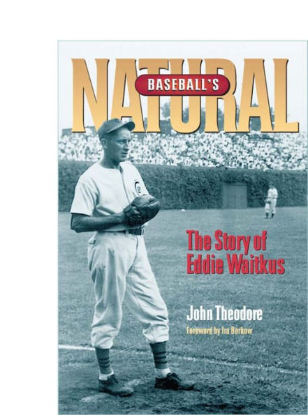 Baseball's Natural: The Story of Eddie Waitkus