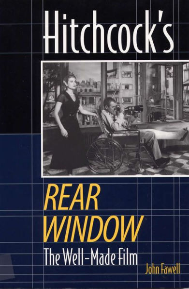 Hitchcock's Rear Window: The Well-Made Film