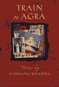 Title: Train to Agra, Author: Vandana Khanna