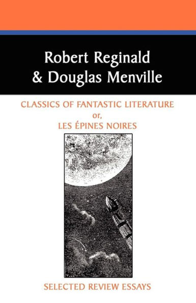 Classics of Fantastic Literature: Selected Review Essays