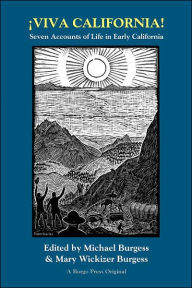 Title: Viva California! Seven Accounts of Life in Early California, Author: Michael Burgess