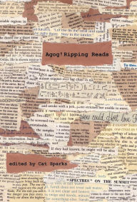 Title: Agog! Ripping Reads, Author: Cat Sparks