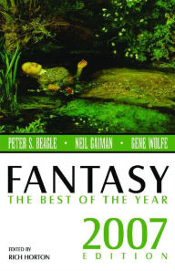 Title: Fantasy: The Best of the Year, 2007 Edition, Author: Rich Horton