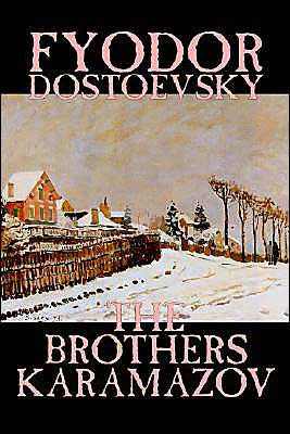 The Brothers Karamazov By Fyodor Mikhailovich Dostoevsky, Fiction ...