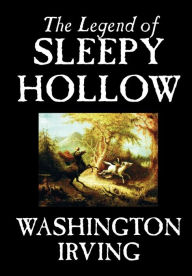 Title: The Legend of Sleepy Hollow by Washington Irving, Fiction, Classics, Author: Washington Irving