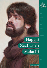 Title: Haggai, Zechariah, Malachi, Author: Eric S. Hartzell