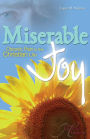 Miserable Joy: Chronic Pain in the Christian Life