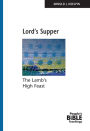 Lord's Supper: The Lamb's High Feast