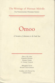Title: Omoo: A Narrative of Adventures in the South Seas, Volume Two, Scholarly Edition, Author: Herman Melville