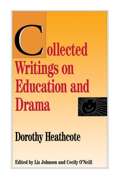 Collected Writings on Education and Drama