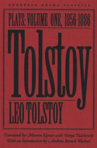 Title: Tolstoy: Plays: Volume I: 1856-1886, Author: Leo Tolstoy