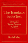 The Translator in the Text: On Reading Russian Literature in English