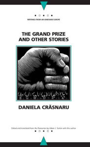 Title: The Grand Prize and Other Stories, Author: Daniela Crasnaru