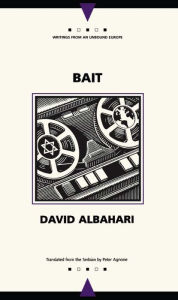 Title: Bait, Author: David Albahari