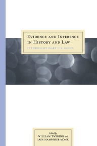 Title: Evidence and Inference in History and Law: Interdisciplinary Dialogues, Author: William Twining