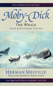 Title: Moby-Dick, or The Whale: 150th Anniversary Edition, Author: Herman Melville