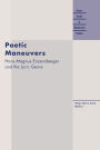 Poetic Maneuvers: Hans Magnus Enzensberger and the Lyric Genre