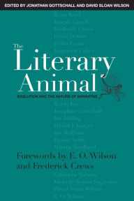 Title: The Literary Animal: Evolution and the Nature of Narrative, Author: Jonathan Gottschall