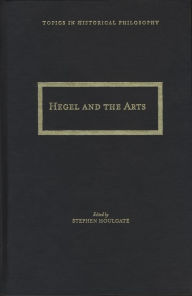 Title: Hegel and the Arts, Author: Stephen Houlgate