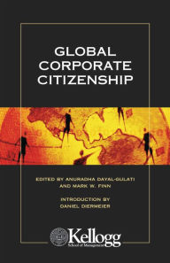 Title: Global Corporate Citizenship, Author: Anuradha Dayal-Gulati