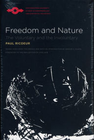 Title: Freedom and Nature: The Voluntary and the Involuntary, Author: Paul Ricoeur