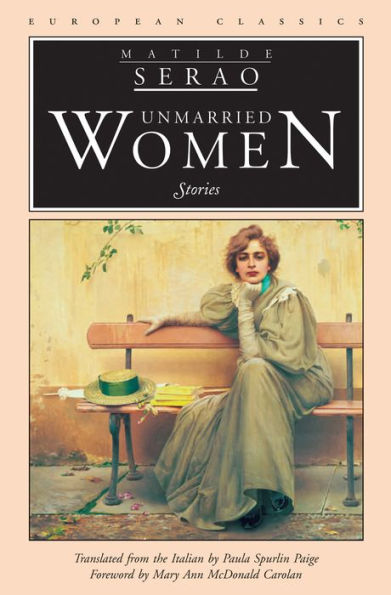 Unmarried Women: Stories