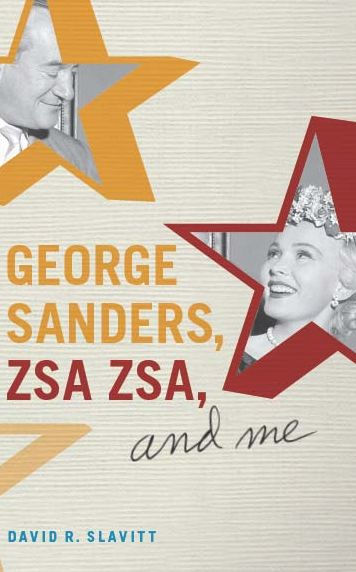 George Sanders, Zsa Zsa, and Me