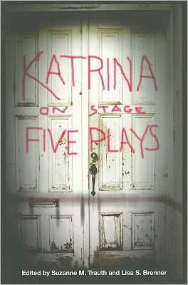 Katrina on Stage: Five Plays