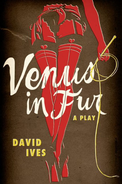 Venus in Fur: A Play