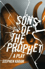 Title: Sons of the Prophet, Author: Stephen Karam