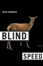 Blind Speed: A Novel