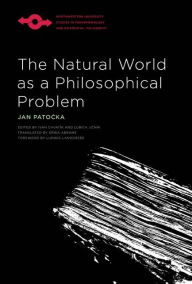 Title: The Natural World as a Philosophical Problem, Author: Jan Patocka