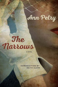 Title: The Narrows, Author: Ann Petry