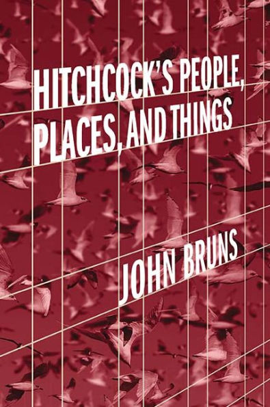 Hitchcock's People, Places, and Things