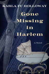 Gone Missing in Harlem: A Novel