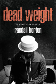 Free download ebook for joomla Dead Weight: A Memoir in Essays