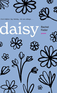 Text books free downloads Daisy: Poems by Rachel Feder