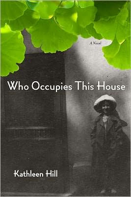 Who Occupies This House: A Novel