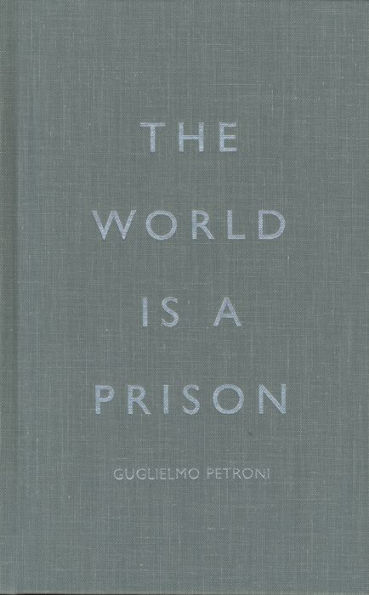 The World is a Prison