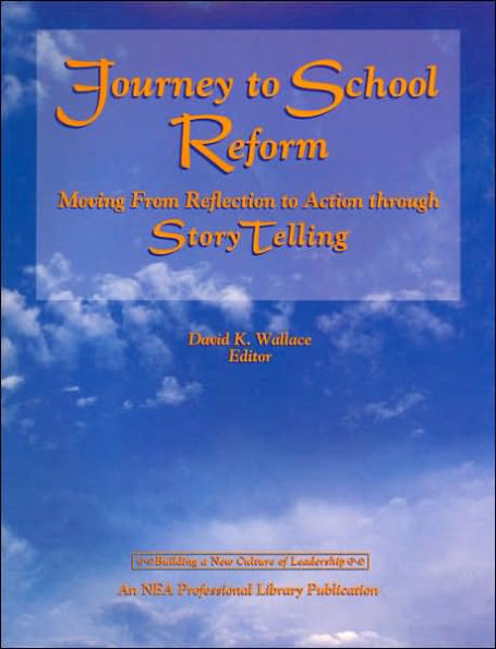 Journey to School Reform: Moving from Reflection to Action through Story Telling