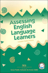 Title: Assessing English Language Learners (Student Assessment Series) / Edition 1, Author: Lorraine Valdez-Pierce