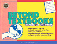 Title: Beyond Textbooks: Hands-on Learning (Teacher-to-Teacher Series), Author: Karen Gutloff