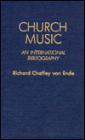 Church Music: An International Bibliography